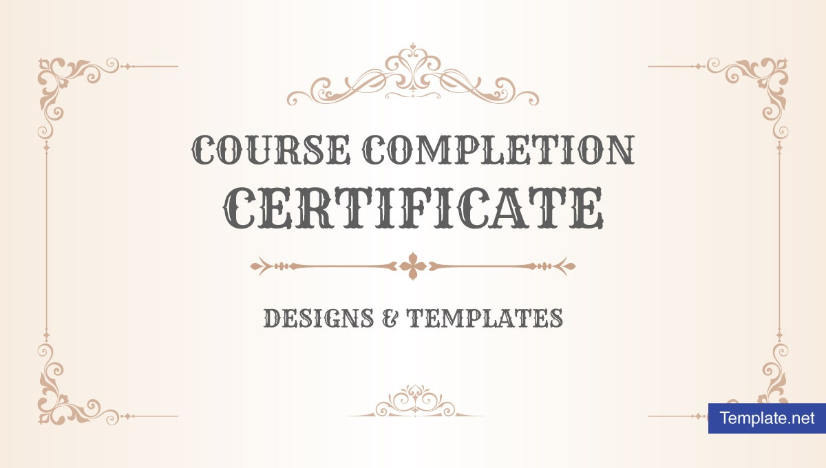 19+ Course Completion Certificate Designs &amp; Templates - Psd, Indesign intended for Free Free Training Completion Certificate Templates