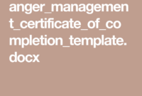 Anger_Management_Certificate_Of_Completion_Template.docx | Certificate pertaining to Awesome Anger Management Certificate Template