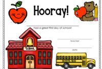 Every Child Wants To Feel Good About The First Day Of School!!! This in Free First Day Of School Certificate Templates Free